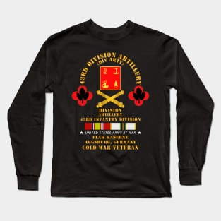 43rd Division Artillery - Flak Kaserne, Augsburg Germany  w COLD SVC Long Sleeve T-Shirt